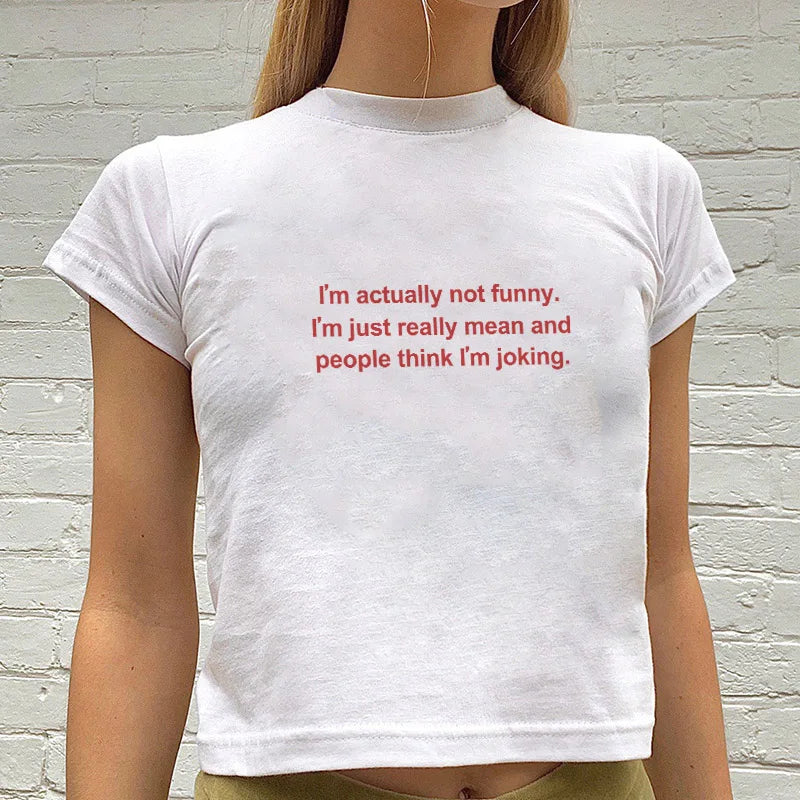 I'm Actually Not Funny T-Shirt